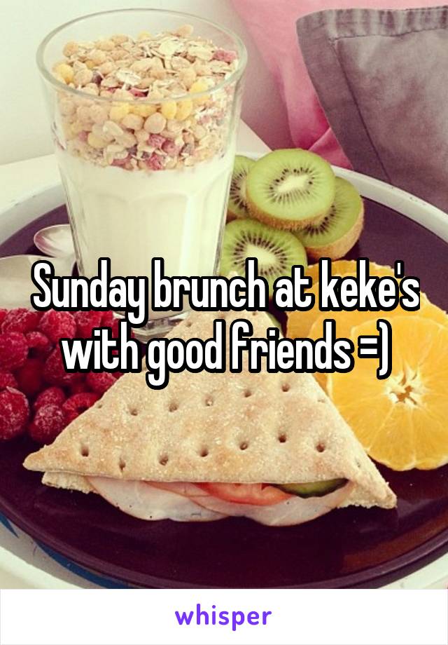 Sunday brunch at keke's with good friends =)