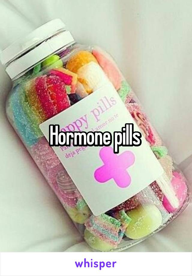 Hormone pills 