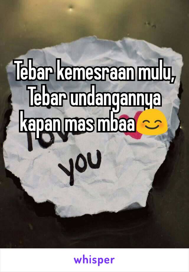 Tebar kemesraan mulu, Tebar undangannya kapan mas mbaa😊