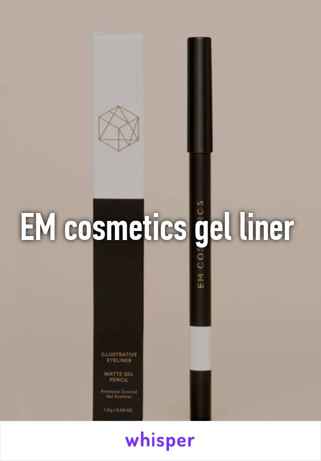 EM cosmetics gel liner 