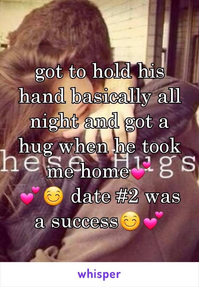 got to hold his hand basically all night and got a hug when he took me home💕
💕😊 date #2 was a success😊💕