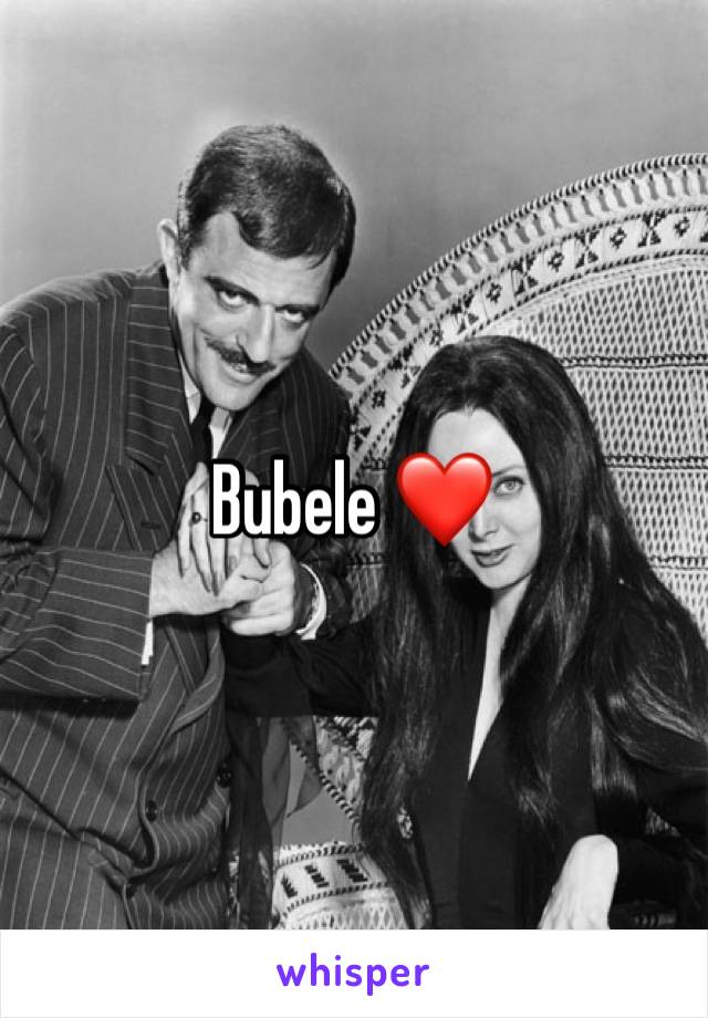 Bubele ❤️