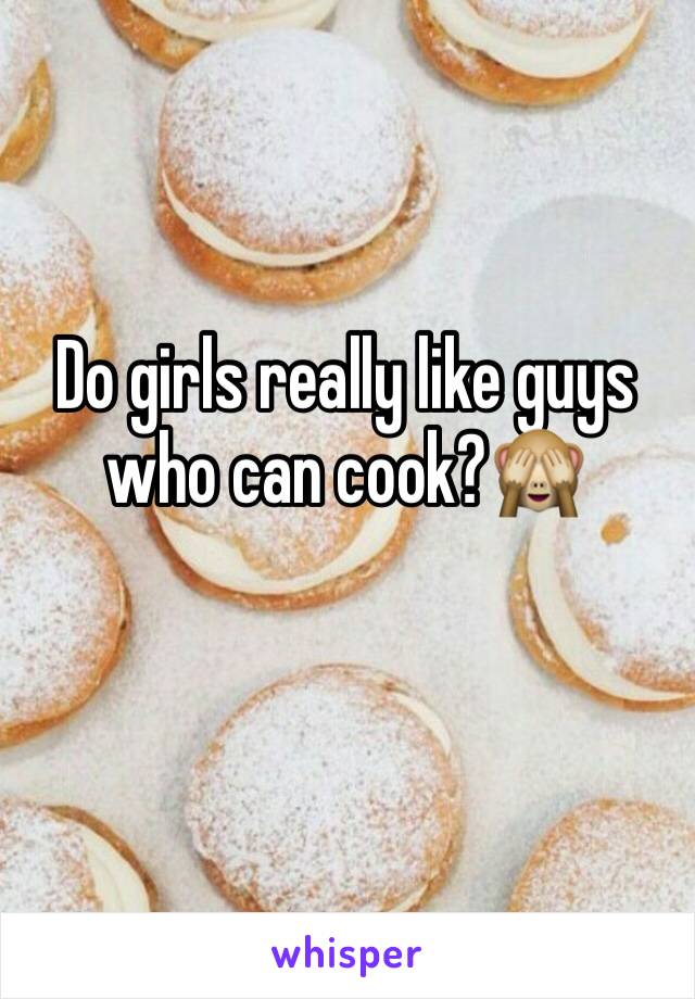 Do girls really like guys who can cook?🙈