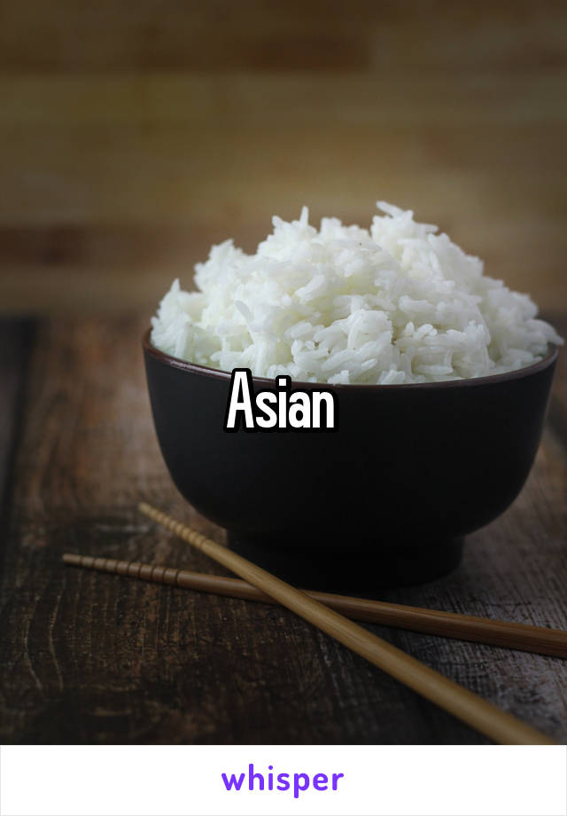 Asian 