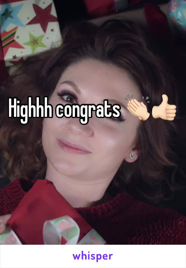 Highhh congrats 👏🏻👍🏻