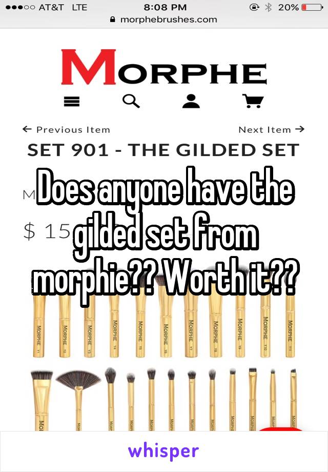 Does anyone have the gilded set from morphie?? Worth it??