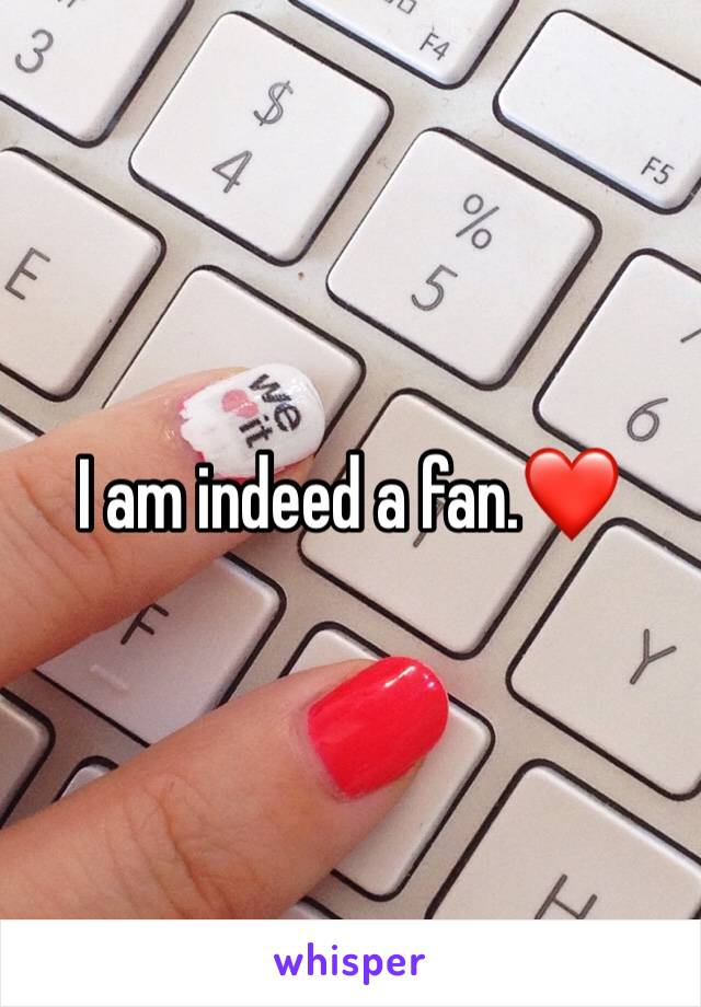 I am indeed a fan.❤️
