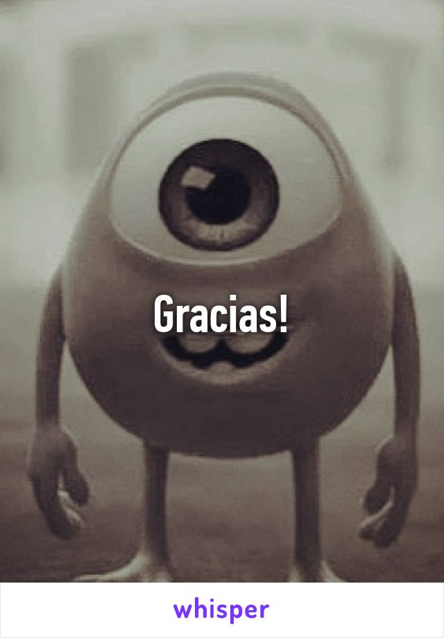 Gracias!