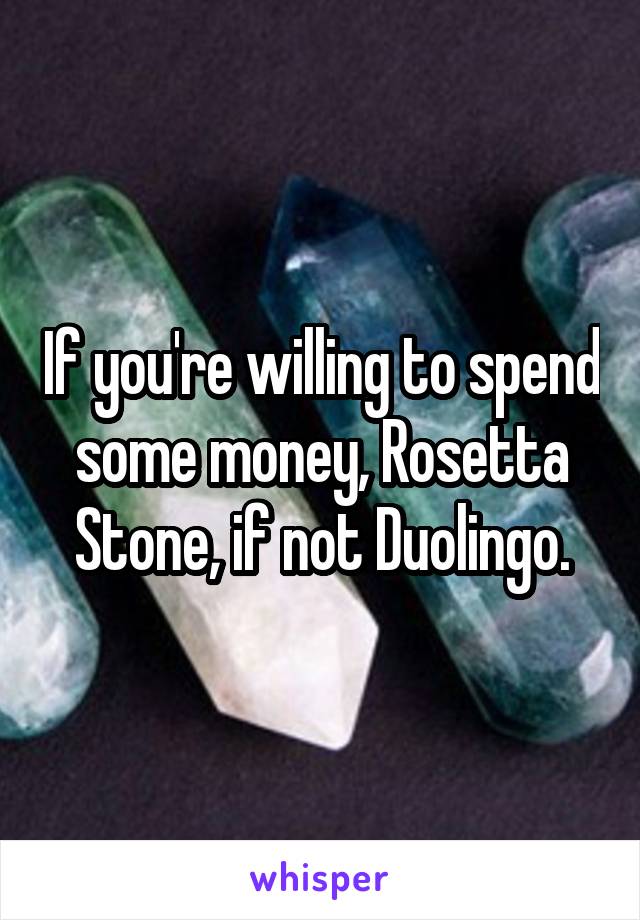 If you're willing to spend some money, Rosetta Stone, if not Duolingo.