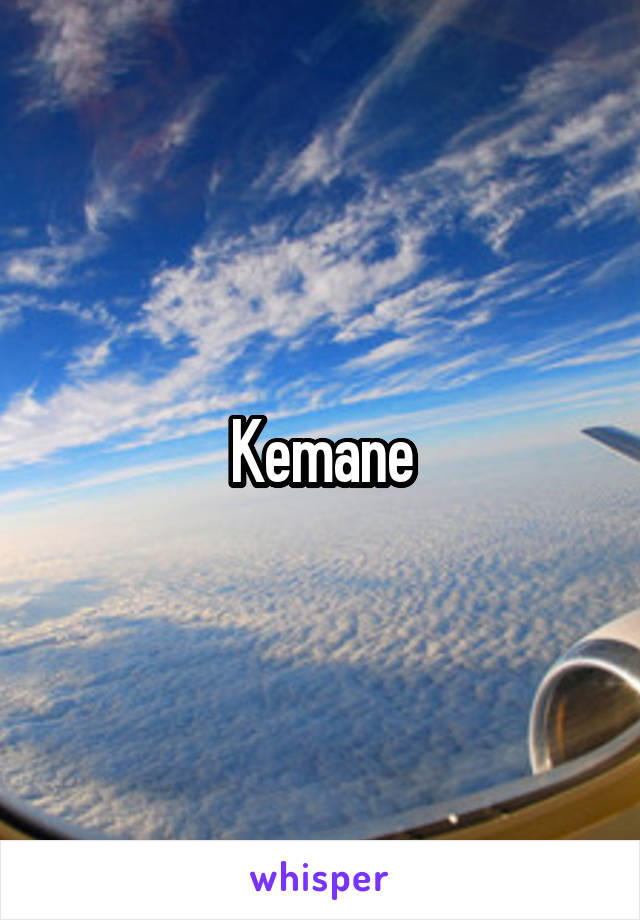 Kemane