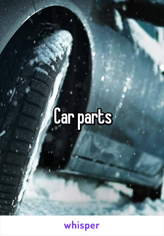 Car parts