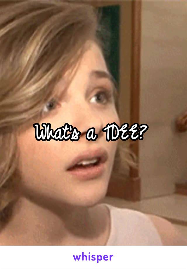 What's a TDEE? 