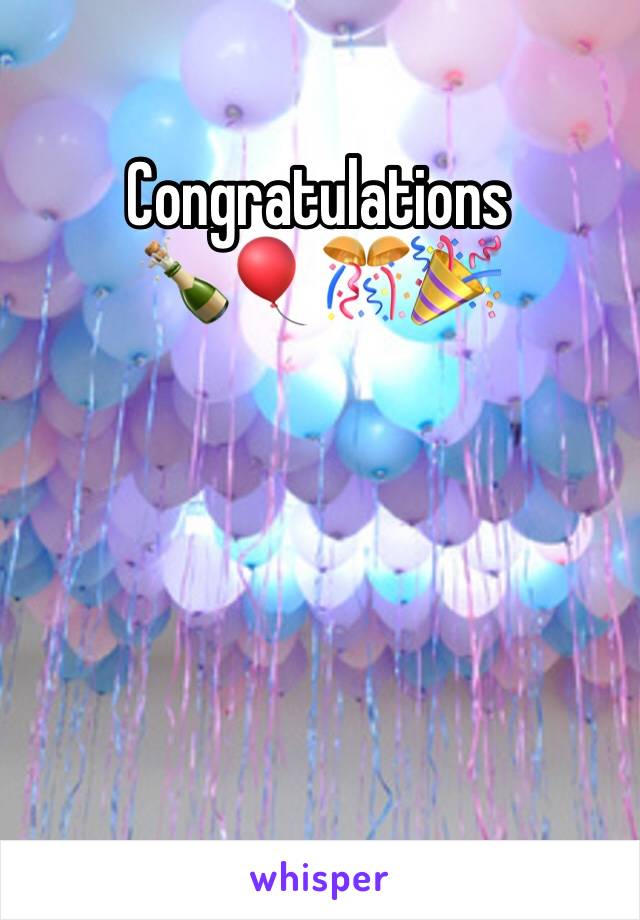 Congratulations 
🍾🎈🎊🎉 