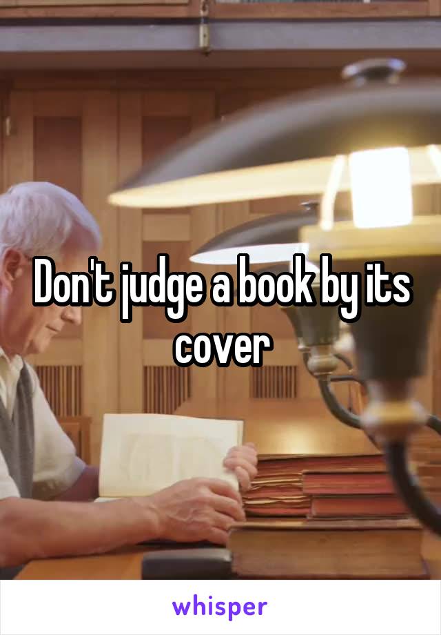 Don't judge a book by its cover