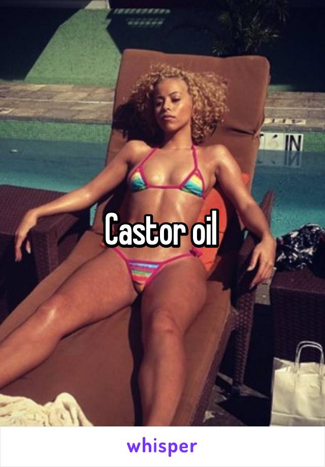 Castor oil 