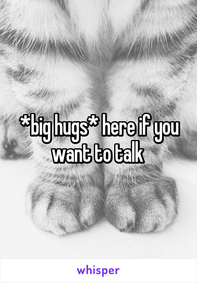 *big hugs* here if you want to talk 