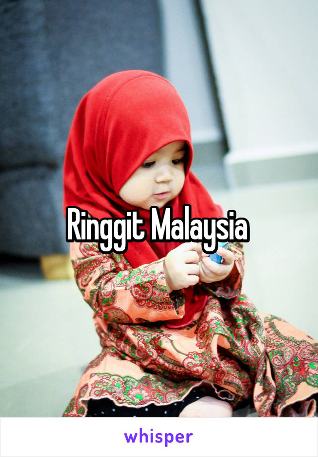 Ringgit Malaysia 
