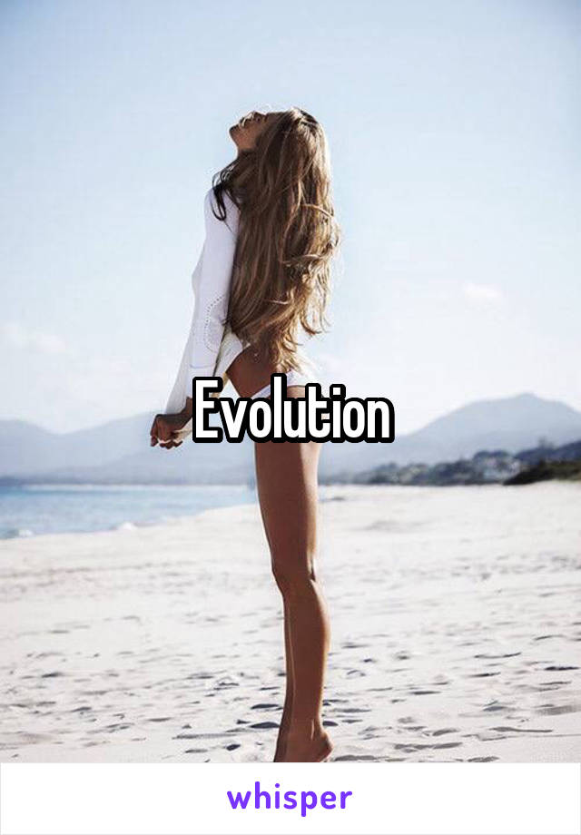 Evolution