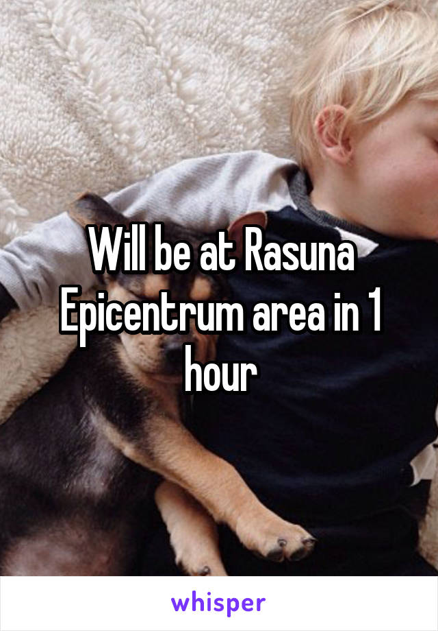 Will be at Rasuna Epicentrum area in 1 hour
