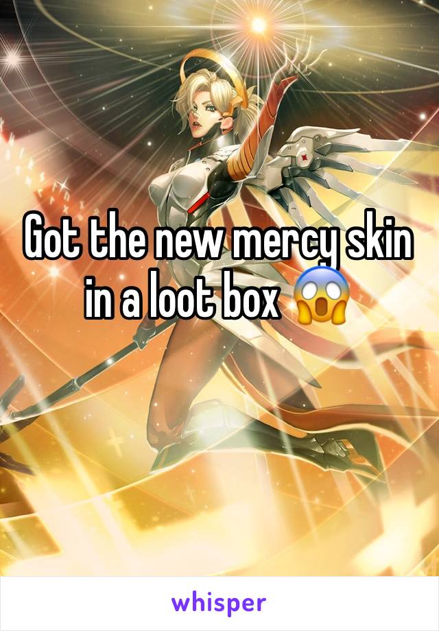 Got the new mercy skin in a loot box 😱