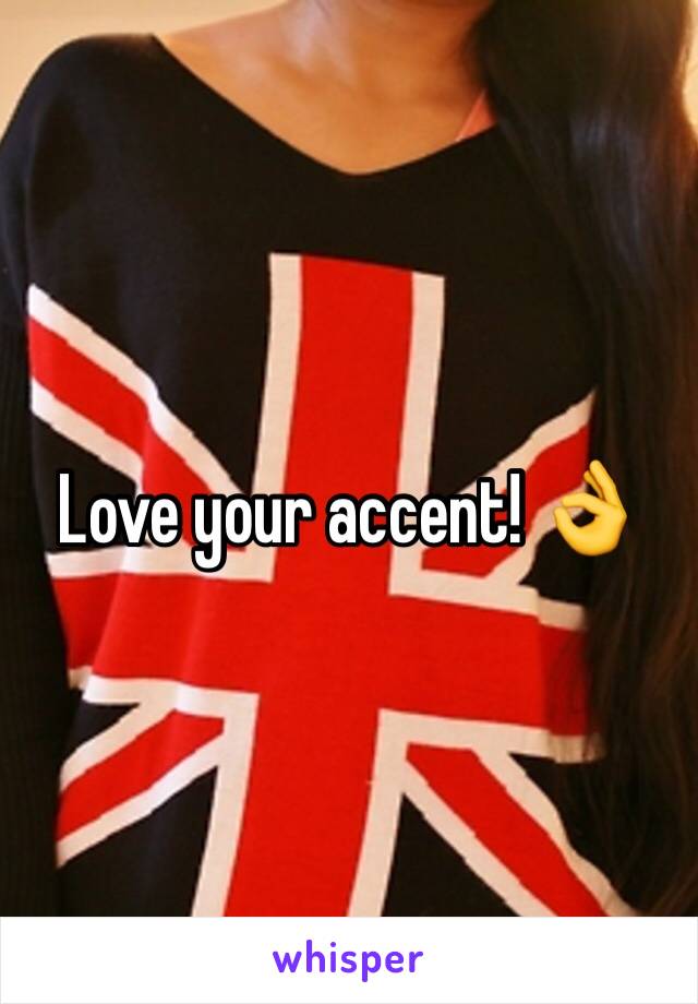 Love your accent! 👌
