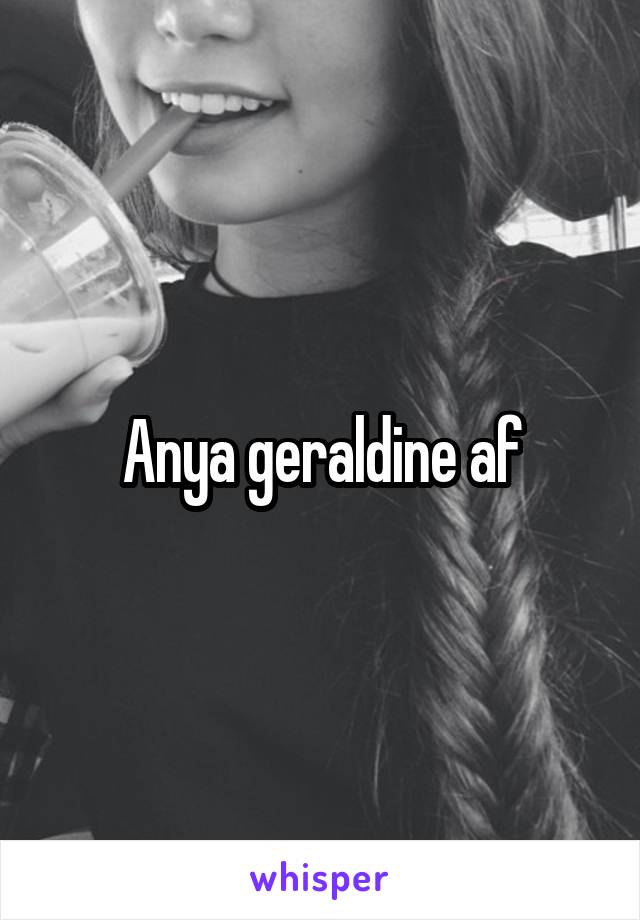 Anya geraldine af