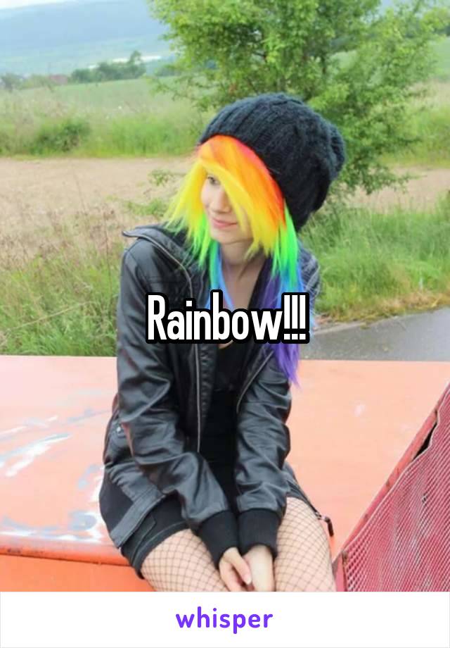 Rainbow!!!