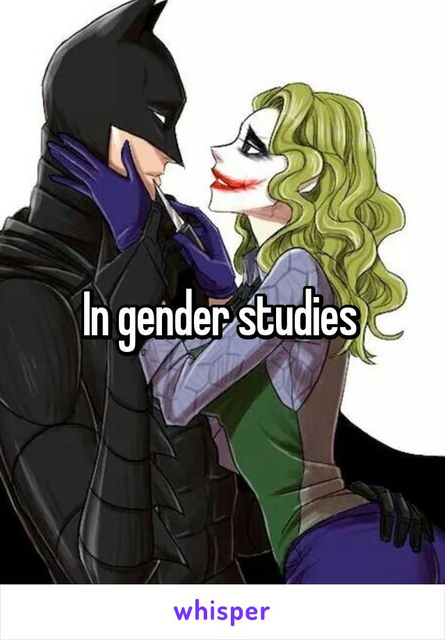 In gender studies 
