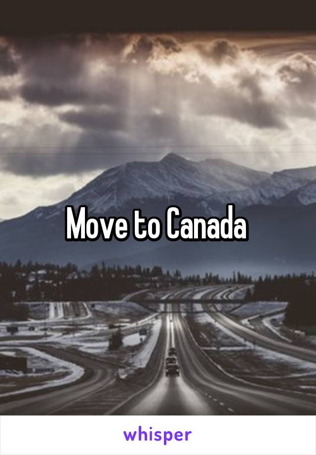 Move to Canada 