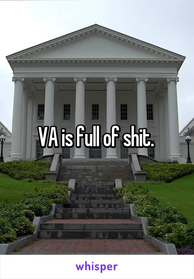 VA is full of shit. 