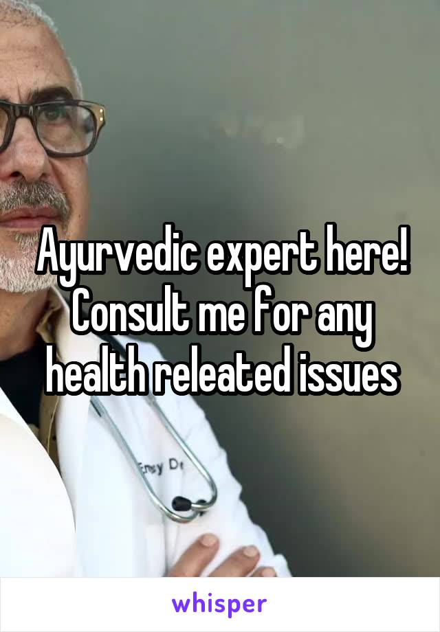 Ayurvedic expert here!
Consult me for any health releated issues