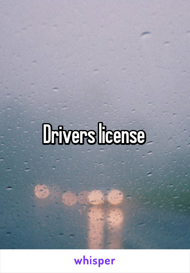 Drivers license 