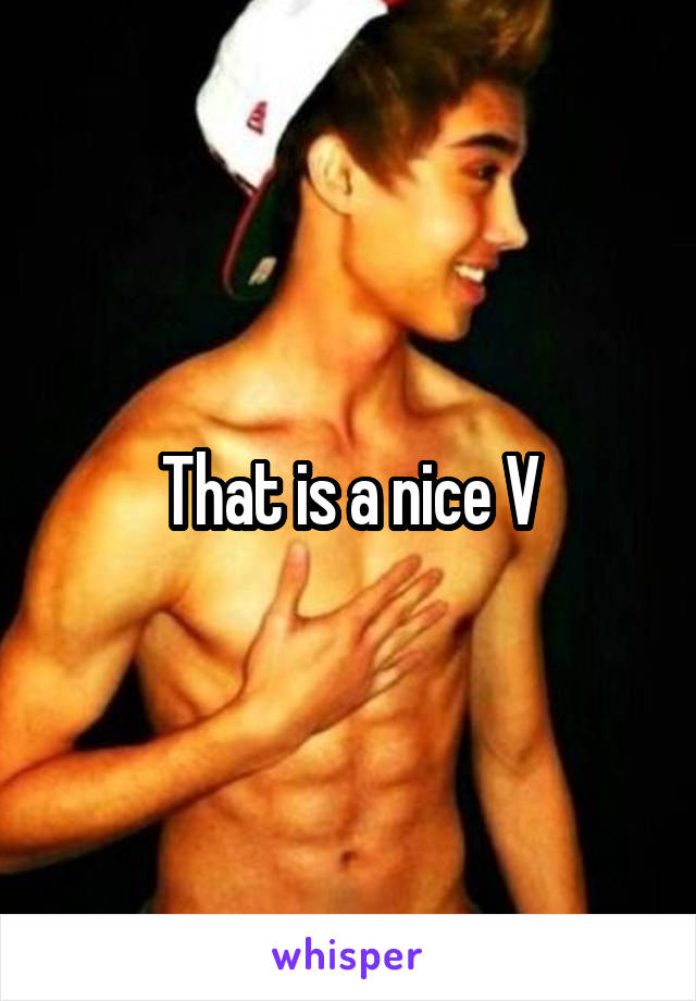That is a nice V