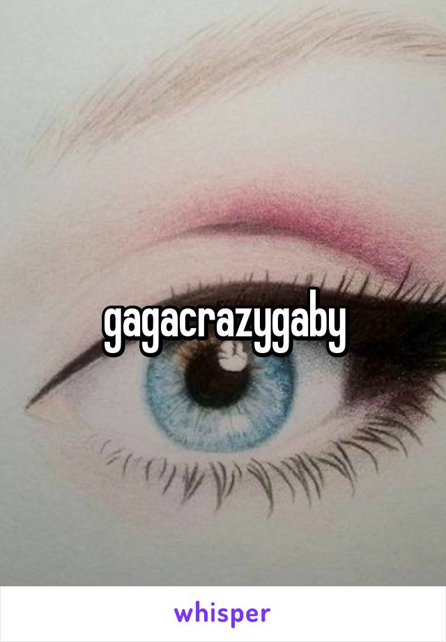 gagacrazygaby