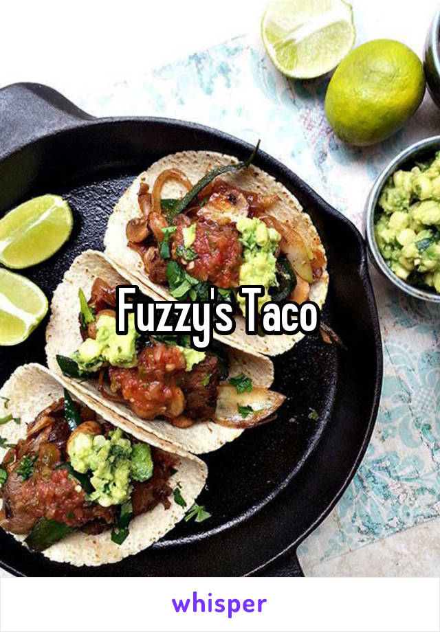 Fuzzy's Taco 