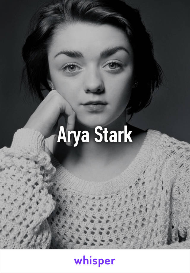 Arya Stark