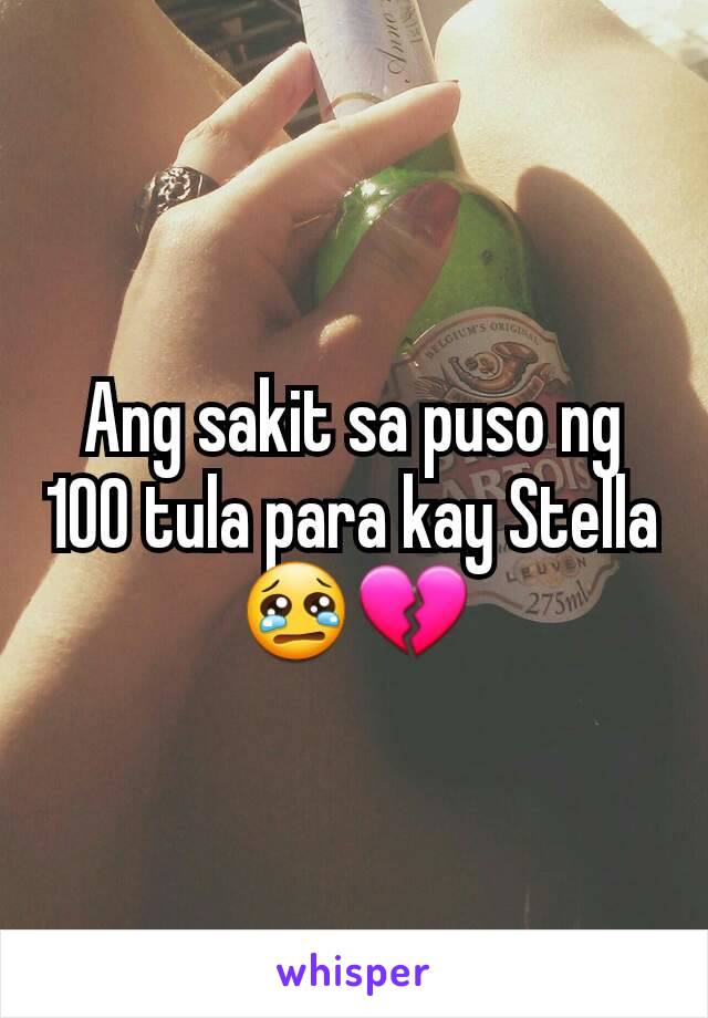 Ang sakit sa puso ng 100 tula para kay Stella 😢💔