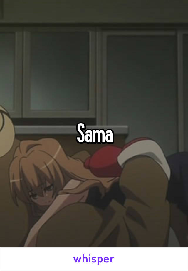 Sama