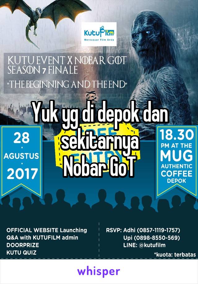 Yuk yg di depok dan sekitarnya
Nobar GoT