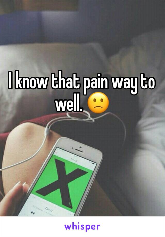 I know that pain way to well. 🙁