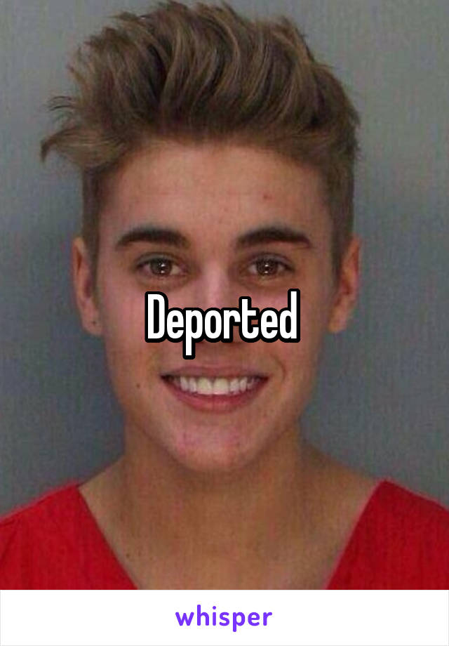 Deported 