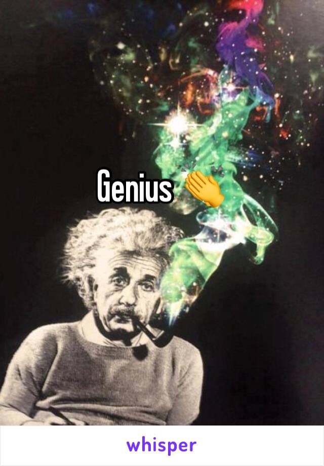 Genius 👏
