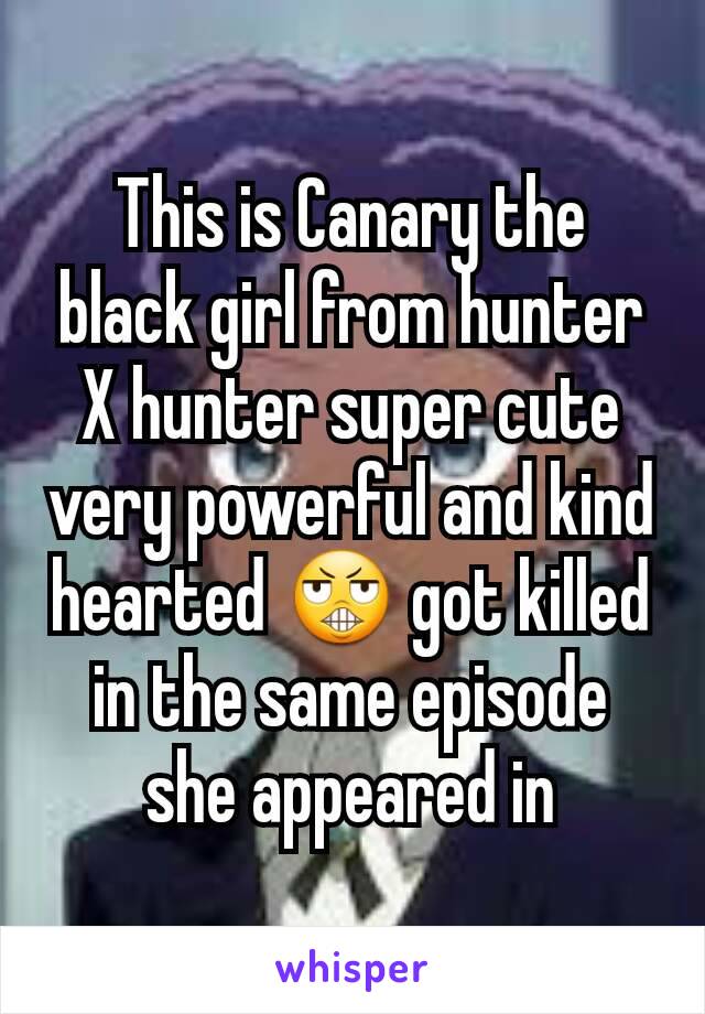 This is Canary the black girl from hunter X hunter super cute very powerful and kind hearted 😬 got killed in the same episode she appeared in