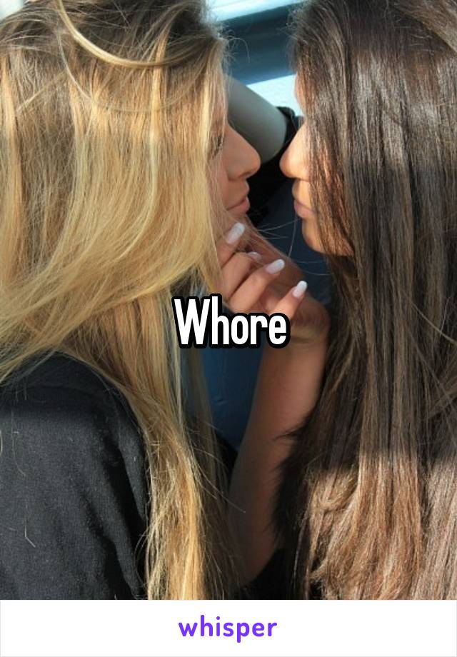 Whore