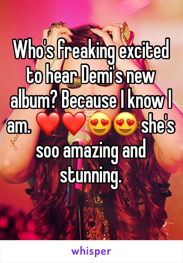 Who's freaking excited to hear Demi's new album? Because I know I am. ❤️❤️😍😍 she's soo amazing and stunning. 