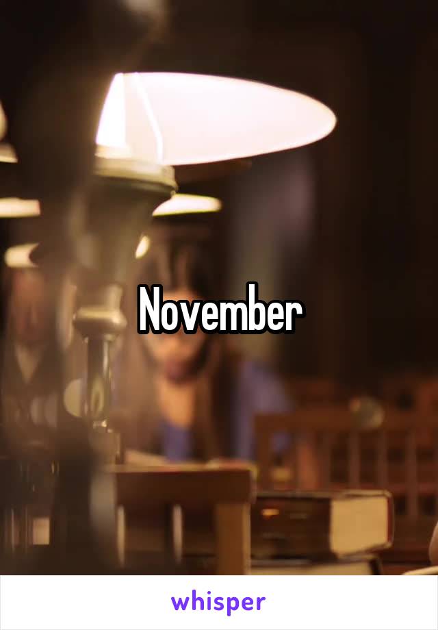 November