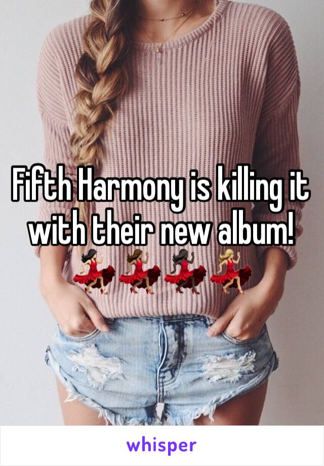 Fifth Harmony is killing it with their new album!
💃🏻💃🏽💃🏿💃🏼