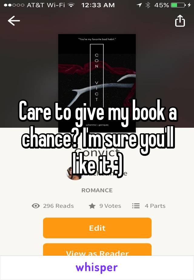 Care to give my book a chance? I'm sure you'll like it :)