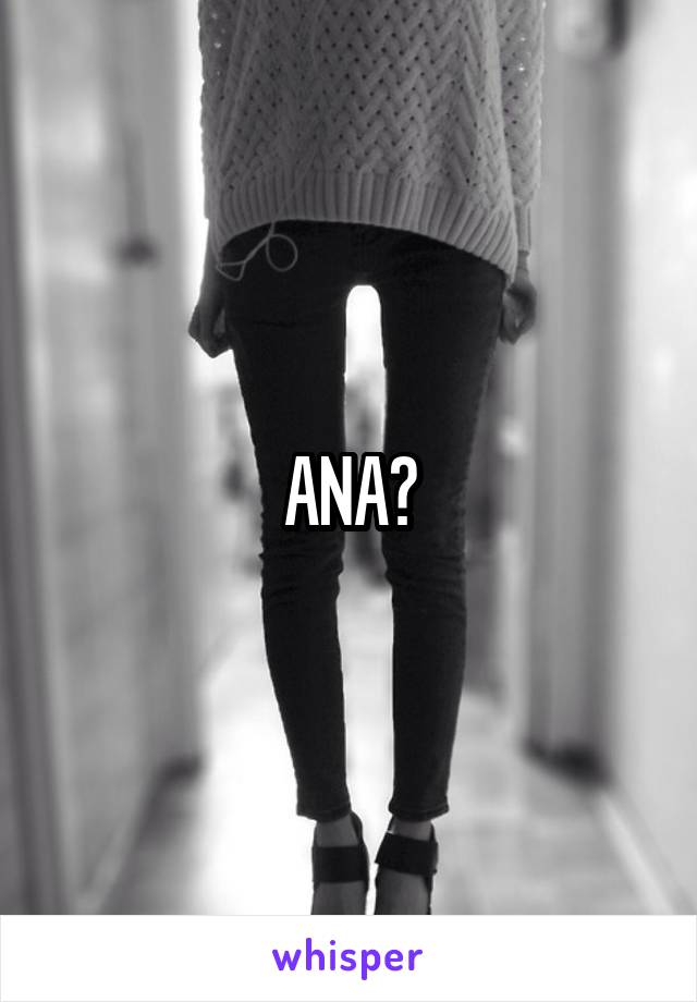 ANA?