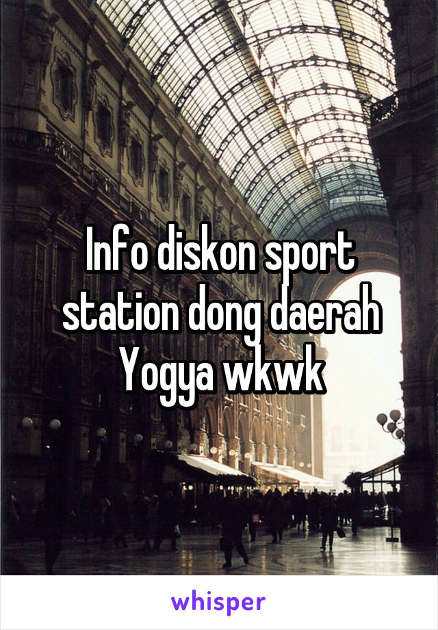 Info diskon sport station dong daerah Yogya wkwk